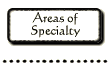 Areas of Specialty