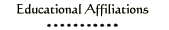 Educational Affiliations