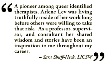 Sara Shuff-Heck, LICSW Quote about Arlene Lev